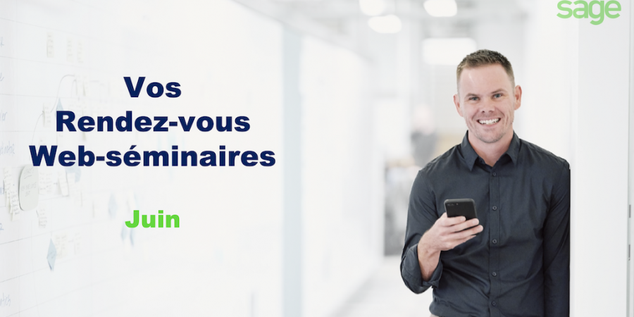 Web-séminaires : Au mois de Juin, découvrez les solutions Infoclip x Sage