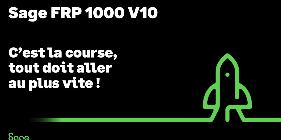 Sage FRP 1000 v 10 est arrivé, avec beaucoup de nouveautés